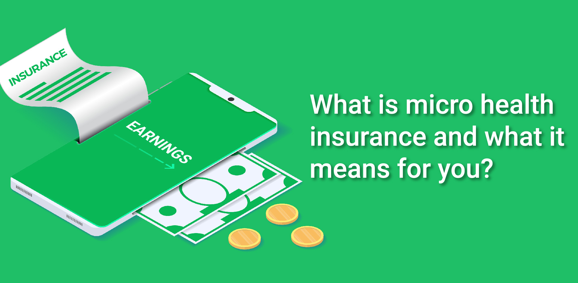 What is micro health insurance and what it means for you?