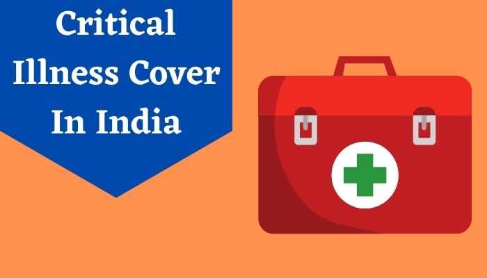 Critical Illness Cover In India