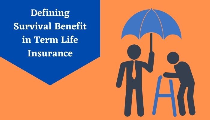 Defining Survival Benefit in Term Life Insurance