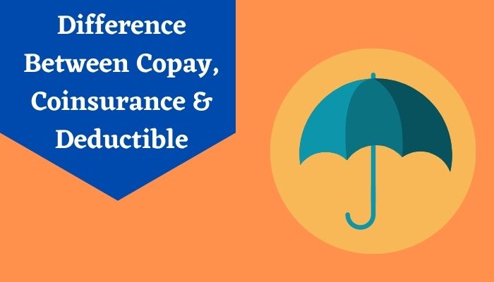 Difference Between Copay, Coinsurance & Deductible