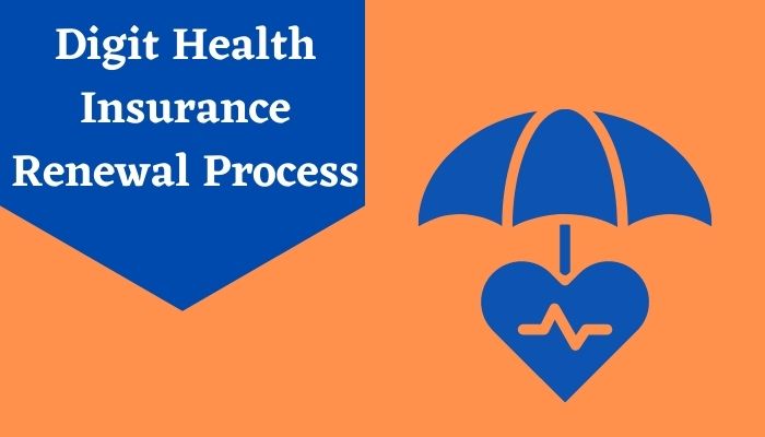 Digit Health Insurance Renewal Process