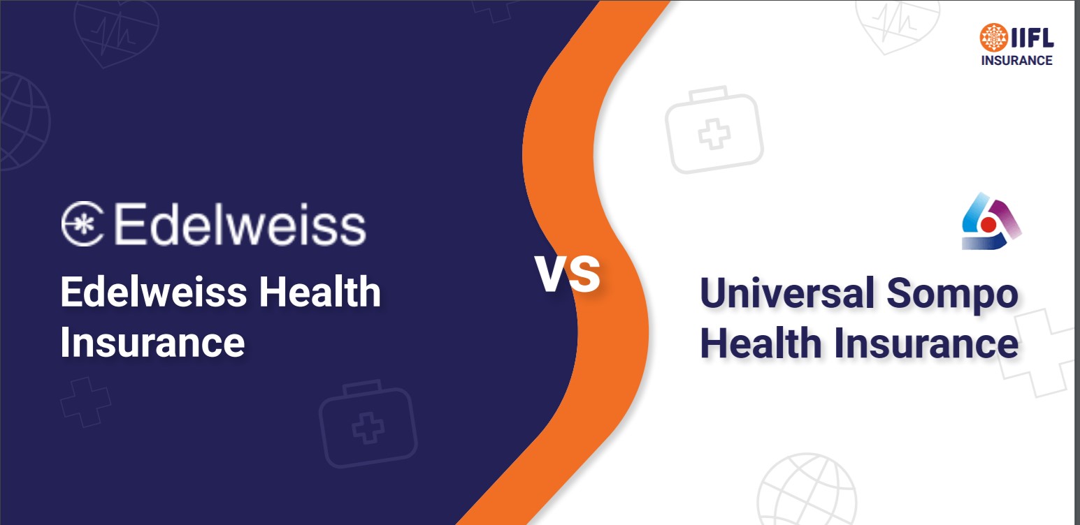 Edelweiss Health vs Universal Sompo