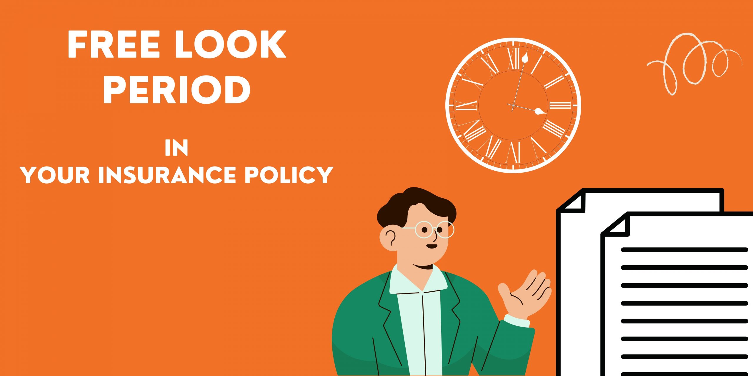 Free Look Period in Policy