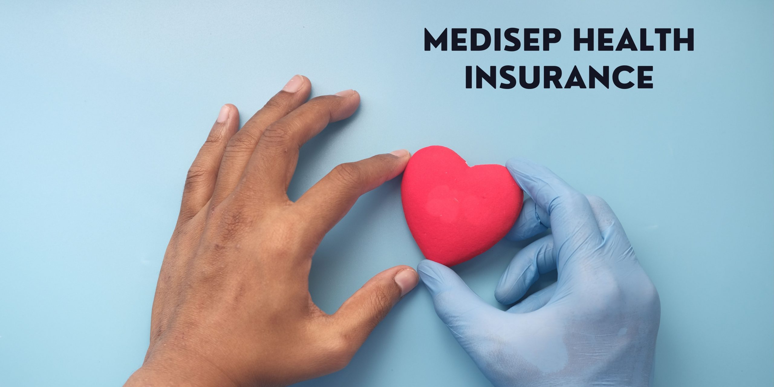 MEDISEP Health Insurance for Govt. Employees