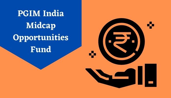 PGIM India Midcap Opportunities Fund