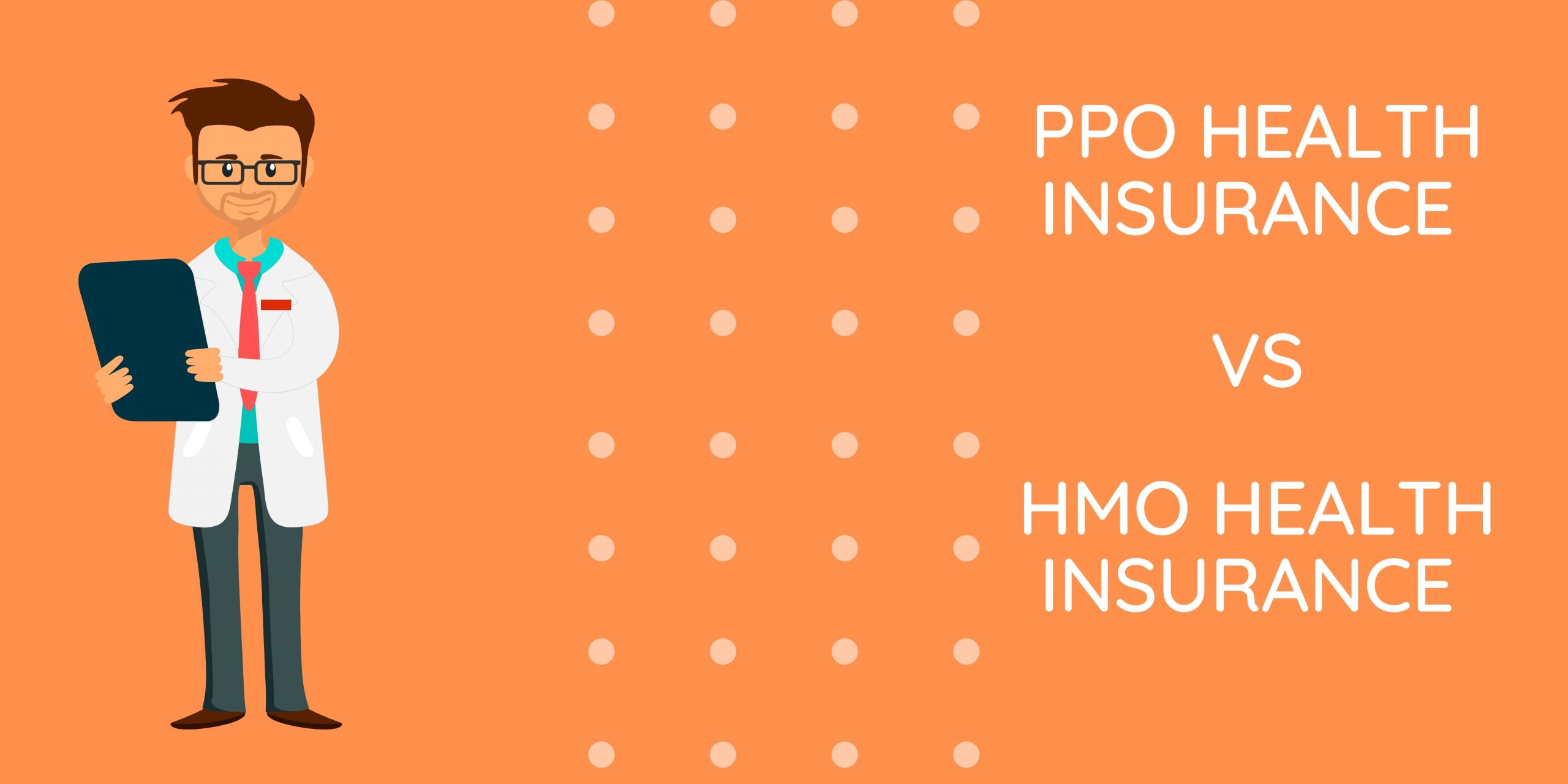 PPO vs HMO Health Insurance