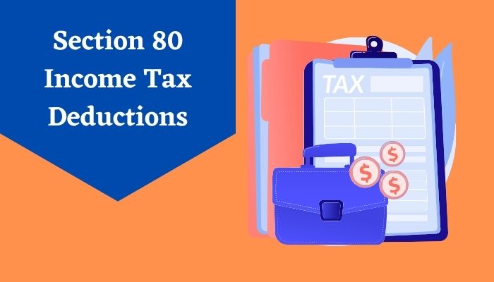 Section 80 Income Tax Deductions