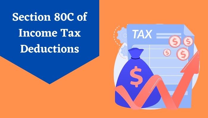 Section 80C of Income Tax Deductions