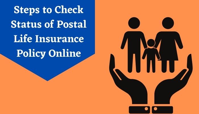 Steps to Check Status of Postal Life Insurance Policy Online