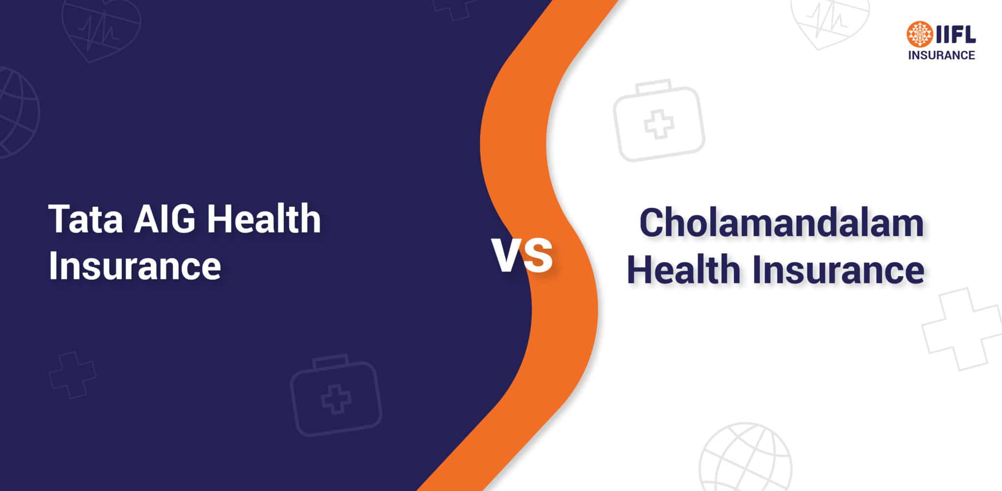 Tata AIG vs Cholamandalam Health