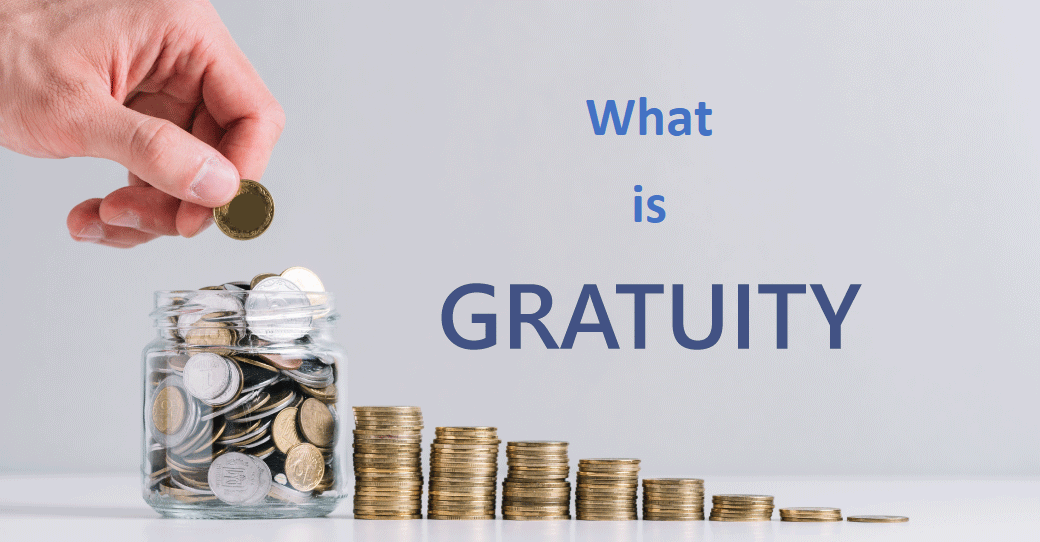 What Is Gratuity, Calculation And Formula