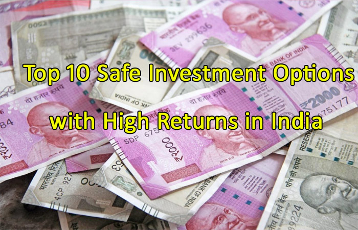 10 Safe Investment Options with High Returns in India for 2021-2022