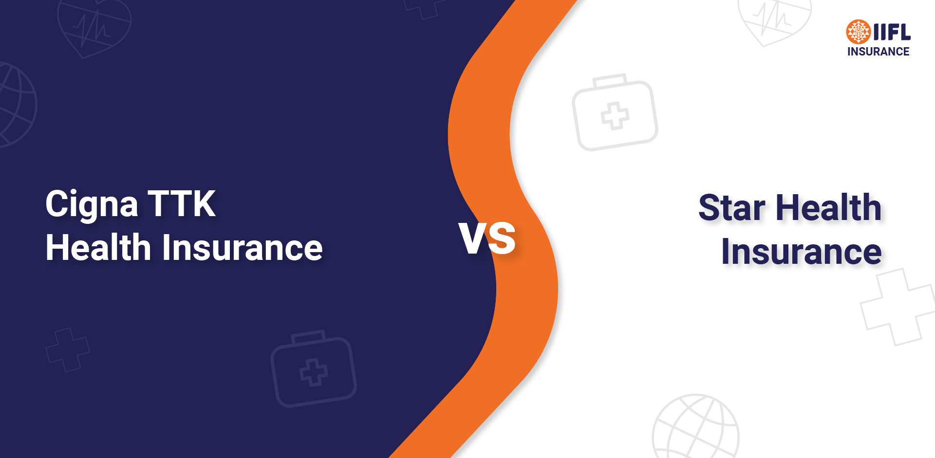 Cigna TTK Health Insurance vs Star Health Insurance
