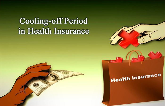 Cooling-off Period in Health Insurance Policy and It's Importance