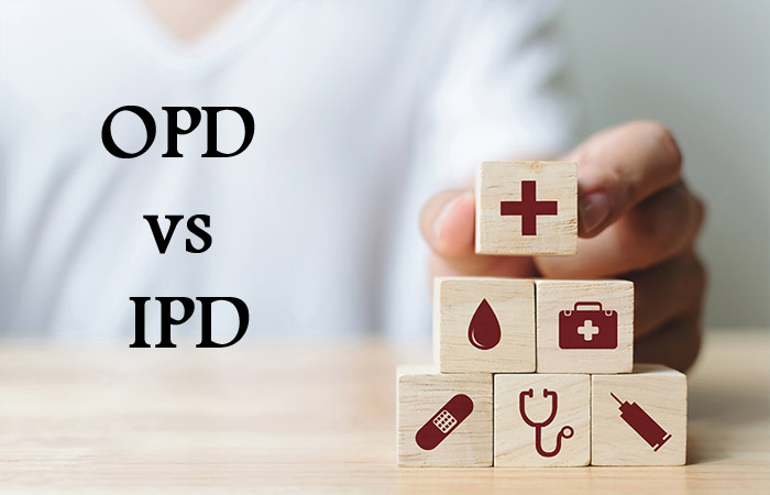 Difference Between OPD & IPD - Check Coverage and Benefits