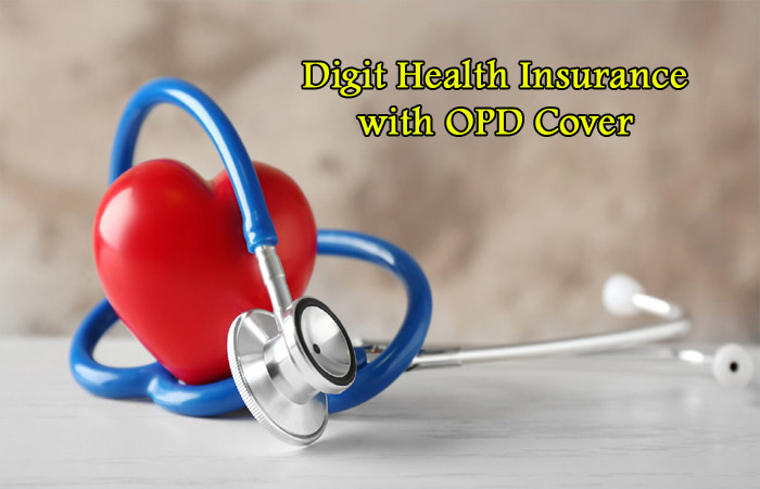 Importance of Digit Health Insurance with OPD Cover in India