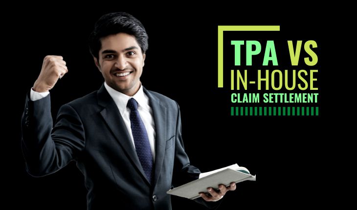 TPA vs In House Health Insurance Claim Settlement Process