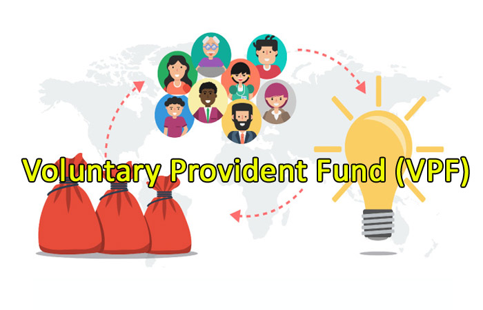 VPF (Voluntary Provident Fund): Features, Benefits, & Interest Rate