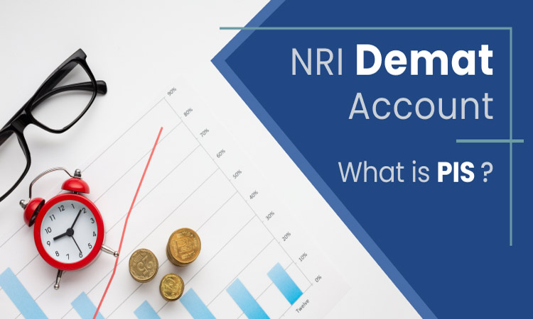 PIS Account - What is NRI Portfolio Investment Scheme & How Does it Works